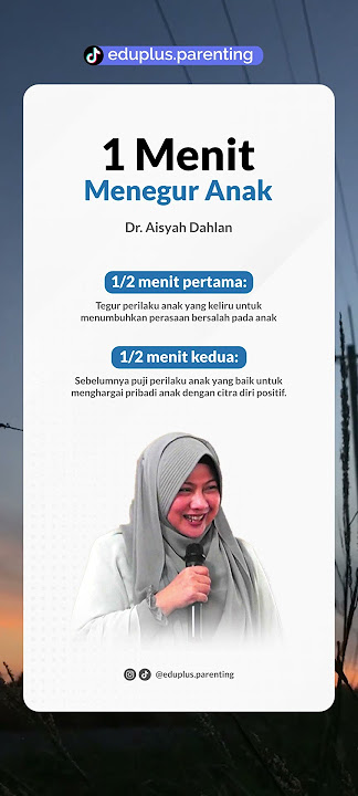 Aisyah Dahlan - 1 Menit Menegur Anak #aisyahdahlan #anak