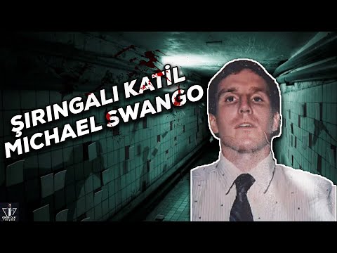 ŞIRINGALI KATİL - MICHAEL SWANGO I Seri Katiller Dosyası 77. Bölüm