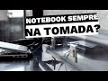 Posso Deixar Meu Notebook Sempre na Tomada? Descubra a Verdade!