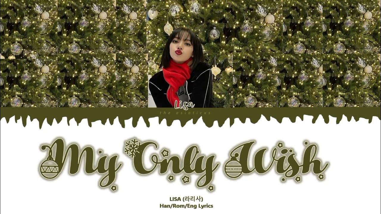LISA My Only Wish Lyrics Color Coded Lyrics YouTube lisa-my-only-wish-lyrics-color-coded-lyrics-youtube