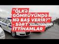 "Sahibkarlar ölkə gömrüyündəki durumdan qan ağlayırlar!" - HÖKUMƏTƏ ÇAĞIRIŞ