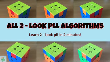 Learn 2 - Look PLL in 2 Minutes | Beginner CFOP