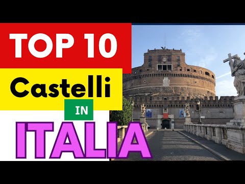 I 10 castelli più belli d'Italia: Un viaggio nella storia e nell'architettura