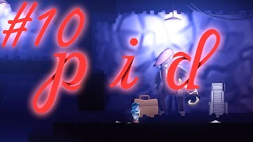 Pid - Part 10: THE MAZE! (Playthrough, Walkthrough, PC Gameplay)