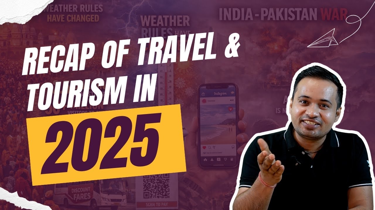 2025 - Recap of Travel & Tourism in India - Case Study - Tripgyani