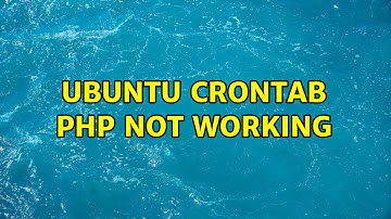 Ubuntu crontab php not working (2 Solutions!!)