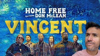 Home Free - Vincent featuring Don McLean (REACTION)