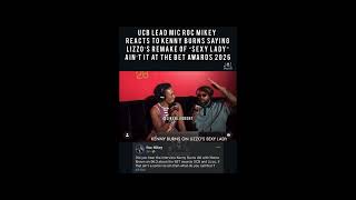 Download Lagu UCB LEAD MIC ROC MIKEY REACTS TO KENNY BURNS SAYING LIZZO'S REMAKE OF "SEXY LADY” AIN'T IT