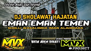 DJ SHOLAWAT HAJATAN • ADEM DIHATI • Mvx Project