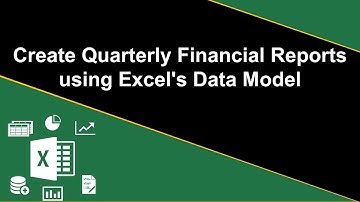 Create quarterly financial Reports using Excel