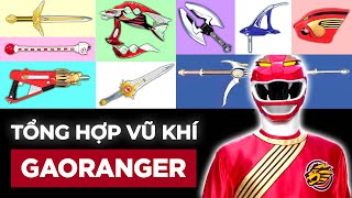 TỔNG HỢP VŨ KHÍ GAORANGER