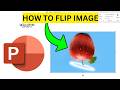 How To Flip an Image on Powerpoint(EASY)