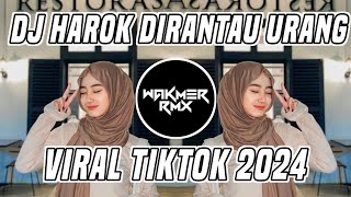 DJ HAROK DIRANTAU URANG ||LAGU MINANG VIRAL TIKTOK 2024