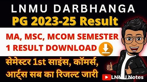 LNMU PG 1st semester result download, Session 2023-25 | MA, MSC, MCOM Semester 1 result @lnmunotes