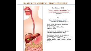 Ch-8. BIOCHEMISTRY OF THE GIT (part 2 of 2)-Basics of Medical Biochemistry By Prof. Dr. M. Jawed