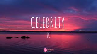 Celebrity  (LYRICS) | IU | MUSIC LOVERS
