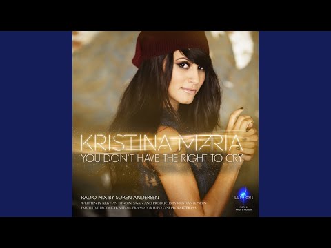 You Don't Have The Right to Cry (UK Radio Mix)