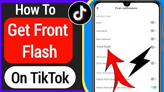 How To Get Front Flash On TikTok || Turn On Front Camera Flash on Tiktok