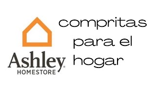 Compritas para él Hogar 🏡 En ASHLEY  HOMESTORE 🛏🪑🪞🛋🖼 blogs