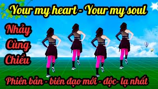 💥YOUR MY HEART- YOUR MY SOUL 💥NHẢY CÙNG HƯỚNG 👉bài hướng dẫn bấm ⬇️link dưới nhé