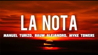 La Nota - Manuel Turizo x Rauw Alejandro x Myke Towers (Letra/Lyrics)