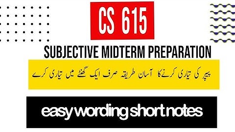 cs615 midterm paper preparation || cs615short notes