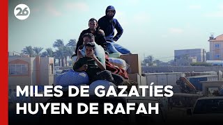 medio-oriente-miles-de-gazaties-huyen-de-rafah