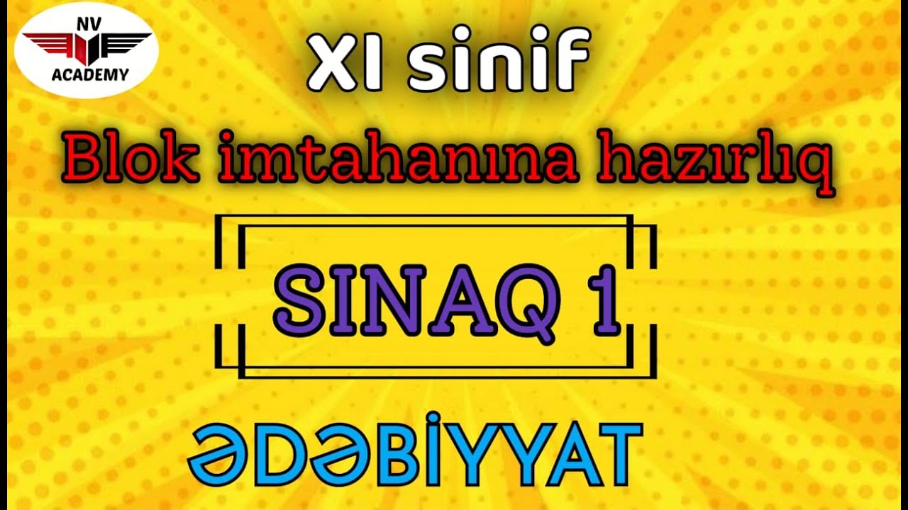 Ədəbiyyat III qrup Blok imtahanına dəstək / SINAQ 1