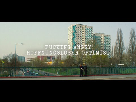 F*cking Angry - Hoffnungsloser Optimist (Video)