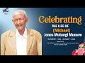 Celebrating the life of michaeljones mutungi munuve