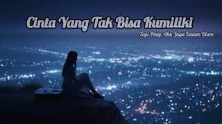 Cinta Yang Tak Bisa Kumiliki — Tapi Tetap Aku Jaga Dalam Diam