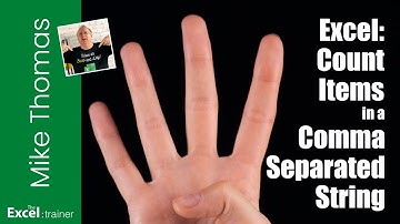 Excel: Count Items in a Single-Cell Comma-Separated String (Requires 365)
