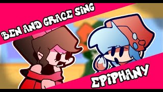 Epiphany but Grace and Ben sing it screenshot 4