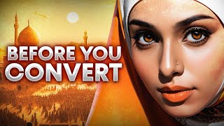 BEFORE Converting To Islam As A Woman (WATCH THIS)