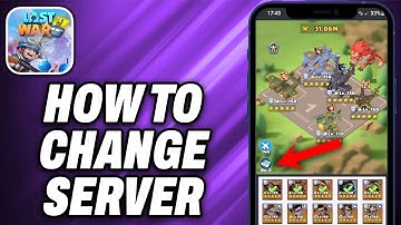 How To Change Server in Last War Survival Game - Quick Help