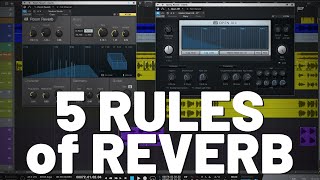 5 Rules of Reverb