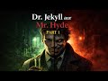 Inside the Mind of a Monster | Dr. Jekyll &amp; Mr. Hyde | Hindi Storytelling 🎙️ @utkarshraaj1 