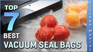 Top 7 Best Vacuum Seal Bags Review in 2023