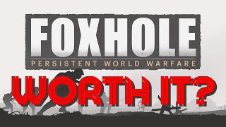 Foxhole | Worth it in 2022? | Unbiased detailed review