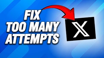 X Twitter App Too Many Attempts | How To Fix Easy
