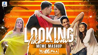 Looking Like a Wow (Meme Mashup) | DJ Alfaa | Memes | Funny Song | DJ Music Meme | Ladki Beautiful