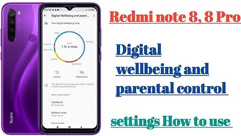 redmi note 8, 8 Pro Digital wellbeing and parental control settings || How to use