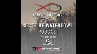 XO: State of Waterfowl Podcast