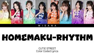 CUTIE STREET - HOMEMAKU-RHYTHM | Color Coded Lyrics (KAN/ROM/ENG/INDO)