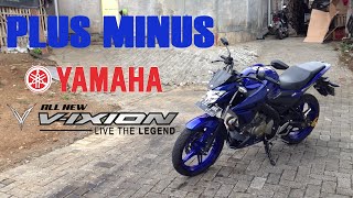 Discuss the advantages and disadvantages of the All New Vixion Yamaha 2019
