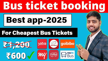 Best App for bus ticket booking | Bus ticket booking online | online bus booking cheap and best app
