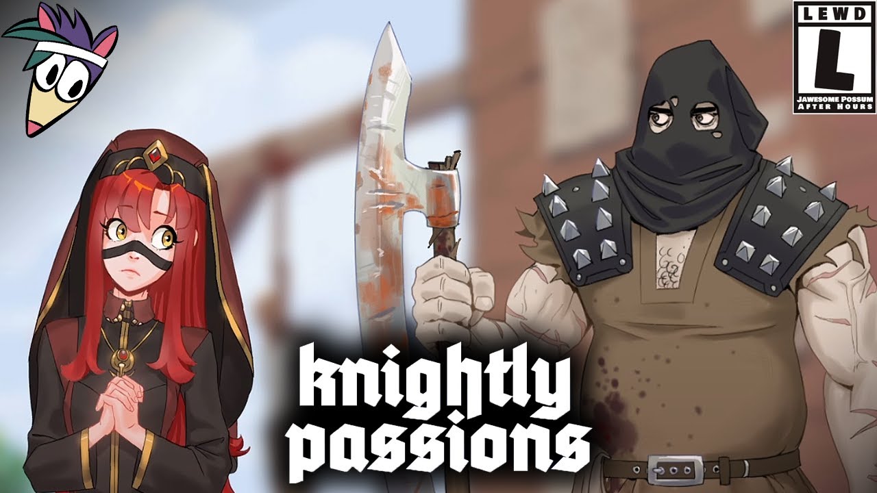 Knightly passions 0.81. Knightly passions between Life and Death.