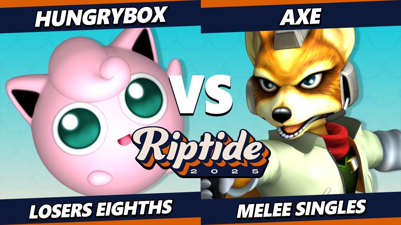 Riptide 2025 TOP 8 - Axe (Fox) Vs. Hungrybox (Jigglypuff) Smash Melee - SSBM