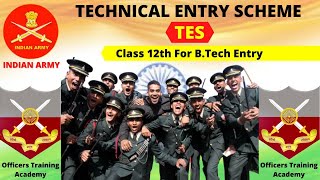 TES-Technical Entry Scheme || TES entry in Indian Army || TES  Course || B.Tech at Indian Army