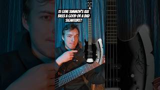 Is Gene Simmon's Axe Bass a Good or a Bad Signature?